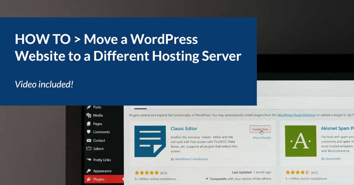 A laptop is open to a WordPress website's plugin page. Text overlay reads: How to move a WordPress website to a different hosting server